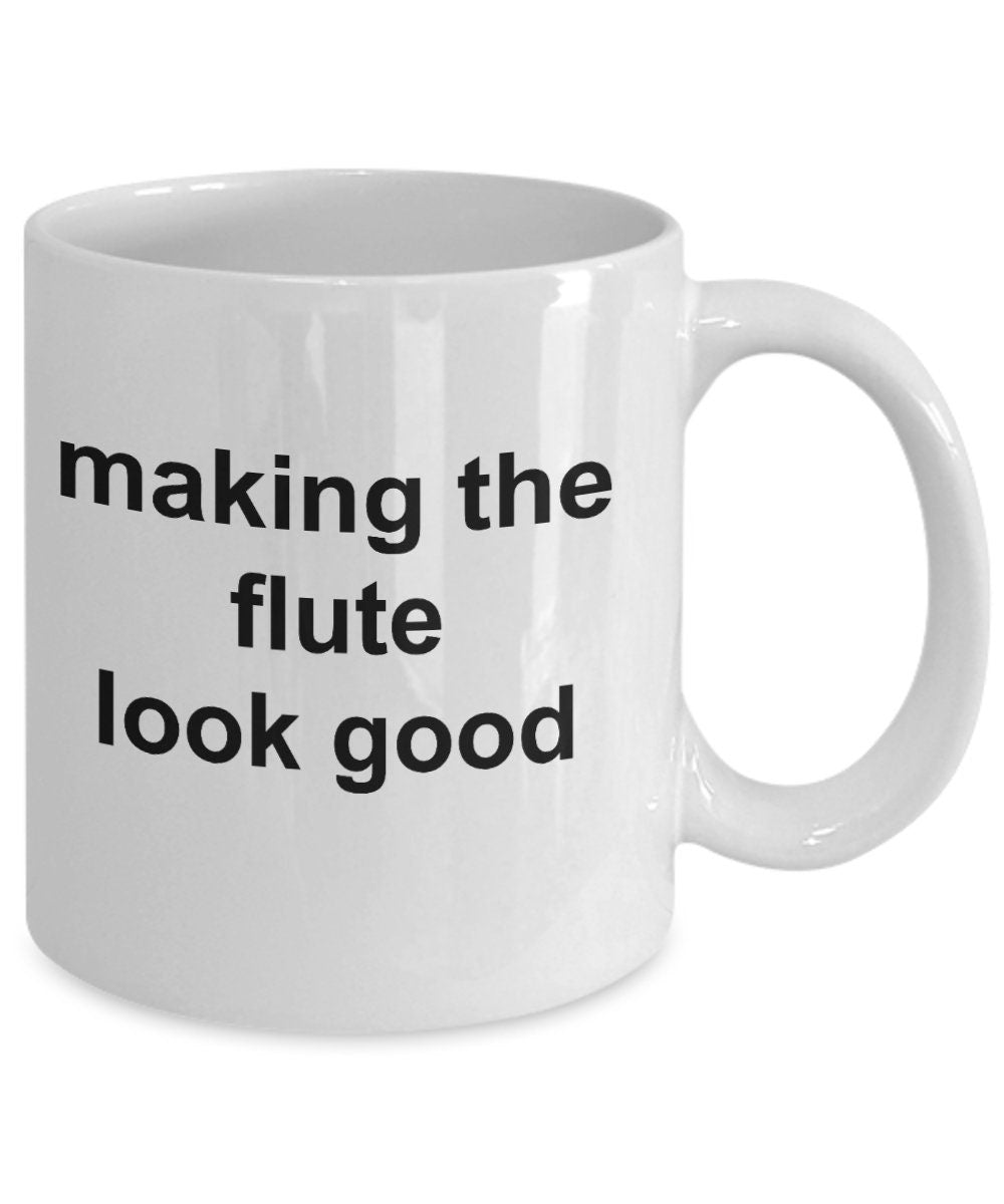 Flute Player Mug - Making the Flute Look Good - Mallard Moon Gift Shop