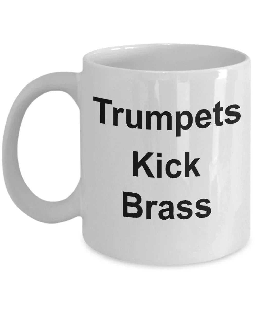 Funny Trumpet Music Mug - Trumpets Kick Brass