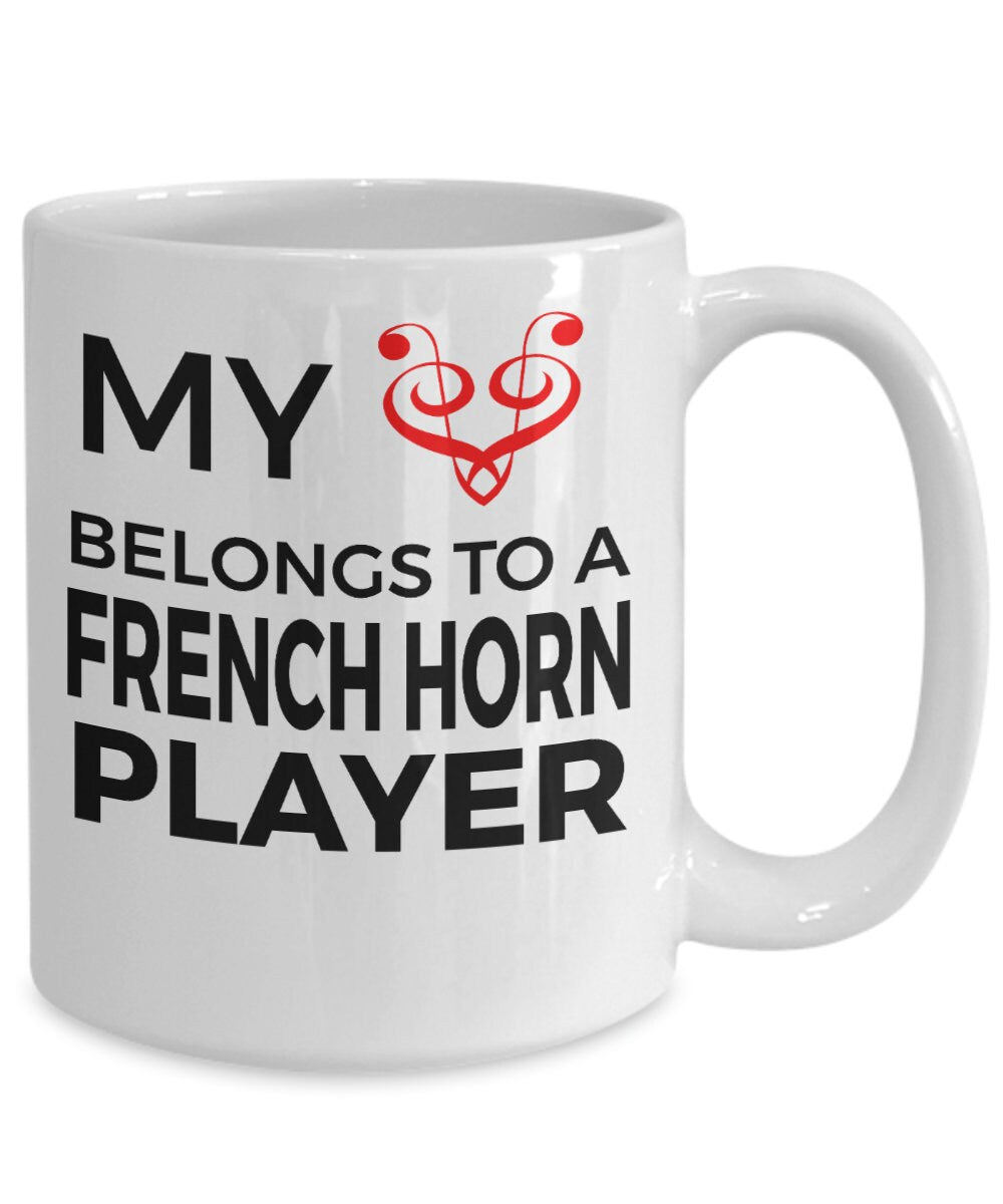 French Horn Player Mug - My Heart Belongs To A French Horn Player - Mallard Moon Gift Shop