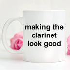 Clarinet Player Mug - Making the Clarinet Look Good