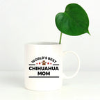 Chihuahua Dog Mom Mug