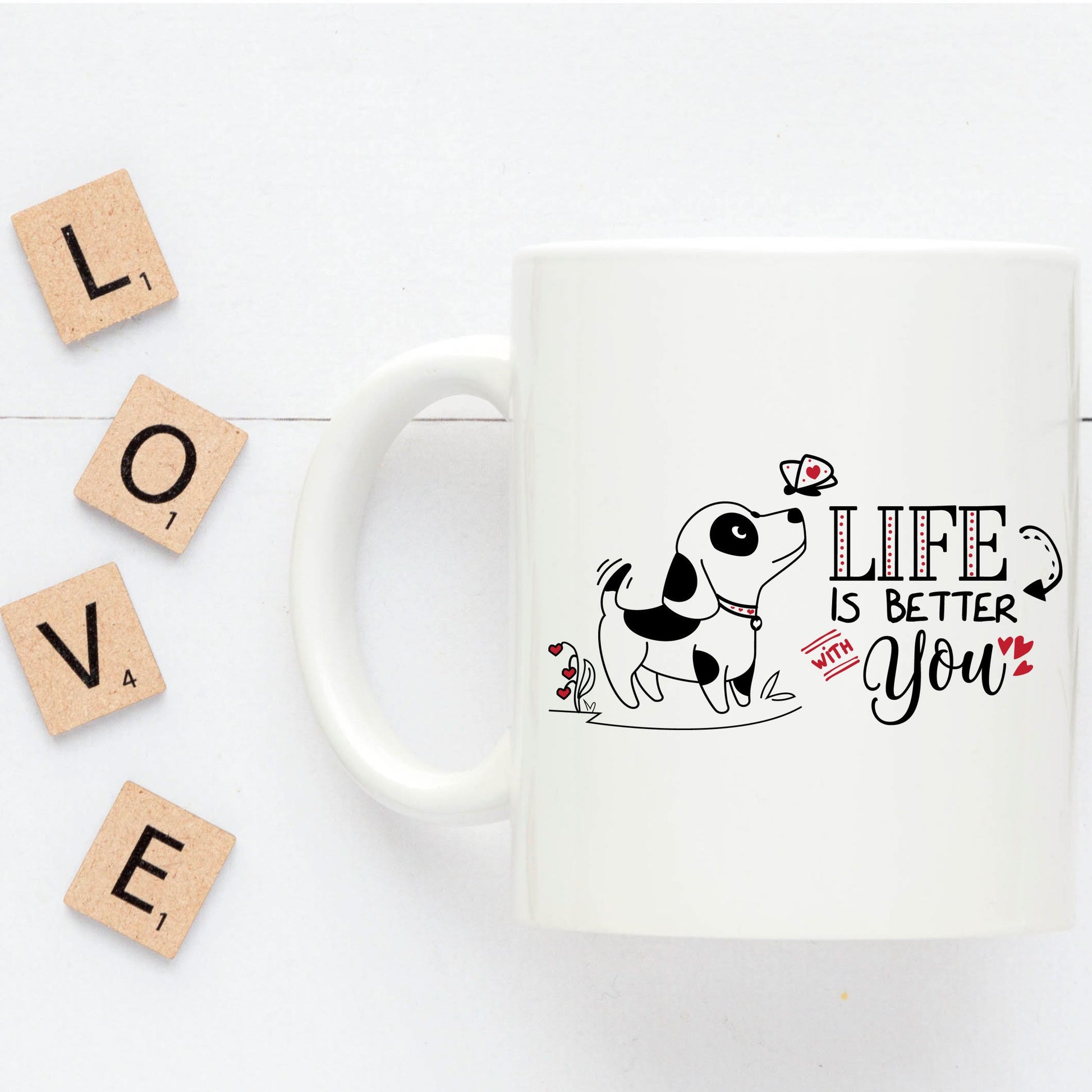 Cute Valentine Puppy Mug - Life Is Better With You - Mallard Moon Gift Shop