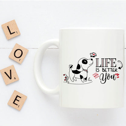 Cute Valentine Puppy Mug - Life Is Better With You - Mallard Moon Gift Shop