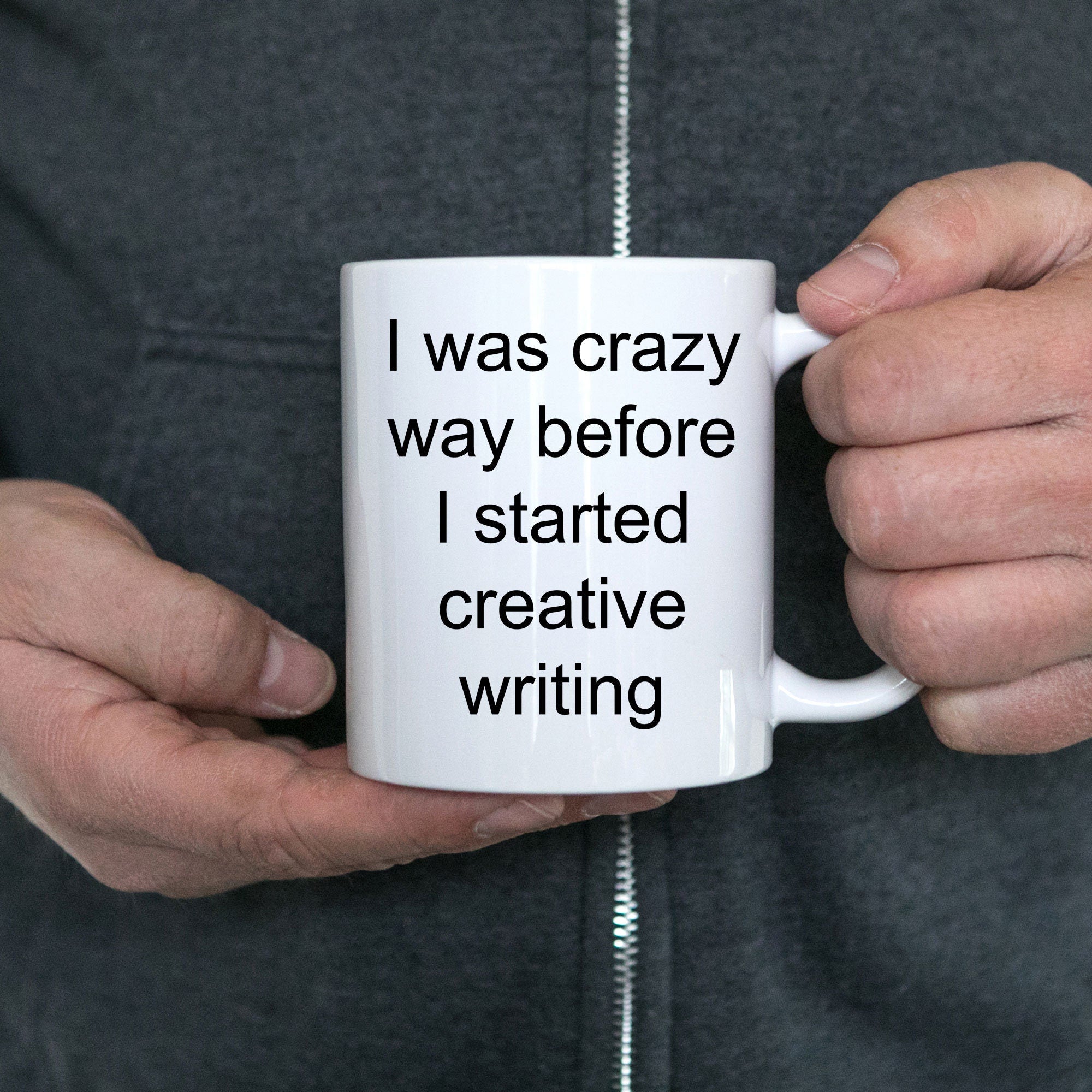 Creative writer gift - I was crazy before i started creative writing funny coffee mug - Mallard Moon Gift Shop