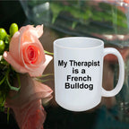 French Bulldog Therapist Mug
