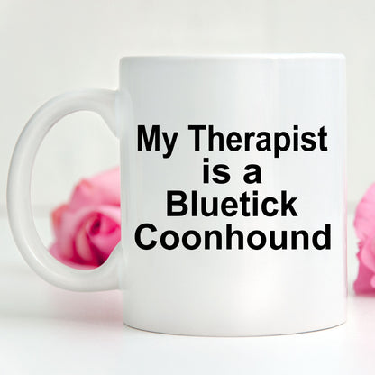 Bluetick Coonhound Dog Therapist Mug - Mallard Moon Gift Shop