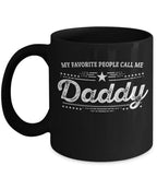 Daddy Black Coffee Mug - Gift for Father's Day