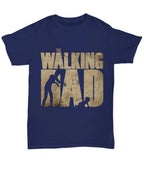 Funny Father's DayT shirt - The Walking Dad