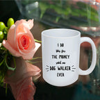 Dog Walker Coffee Mug - I Do This For The Money Said No Dog Walker Ever