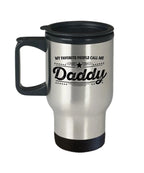 Favorite People Call Me Daddy travel mug - gift for Father's Day