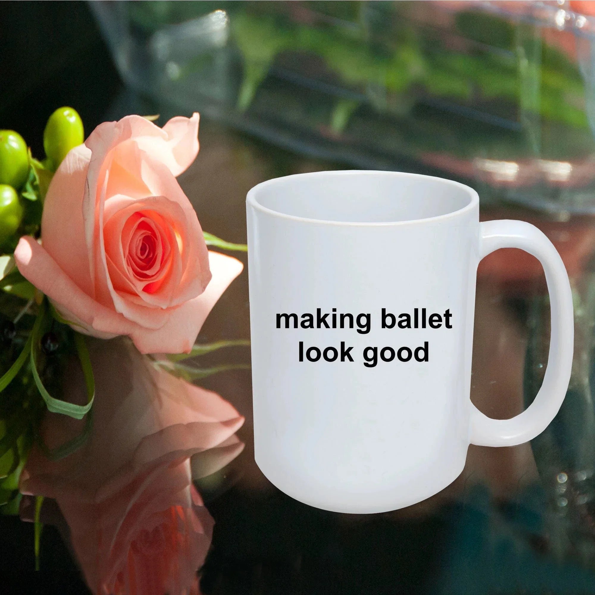 Ballerina Coffee Mug - Making Ballet Look Good