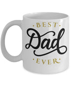 Best Dad Ever Custom Ceramic Coffee Mug Father's Day Birthday