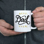 Best Dad Ever Custom Ceramic Coffee Mug Father's Day Birthday