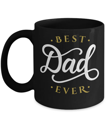 Father's Day Gift - Best Dad Ever Black Coffee Mug - Mallard Moon Gift Shop