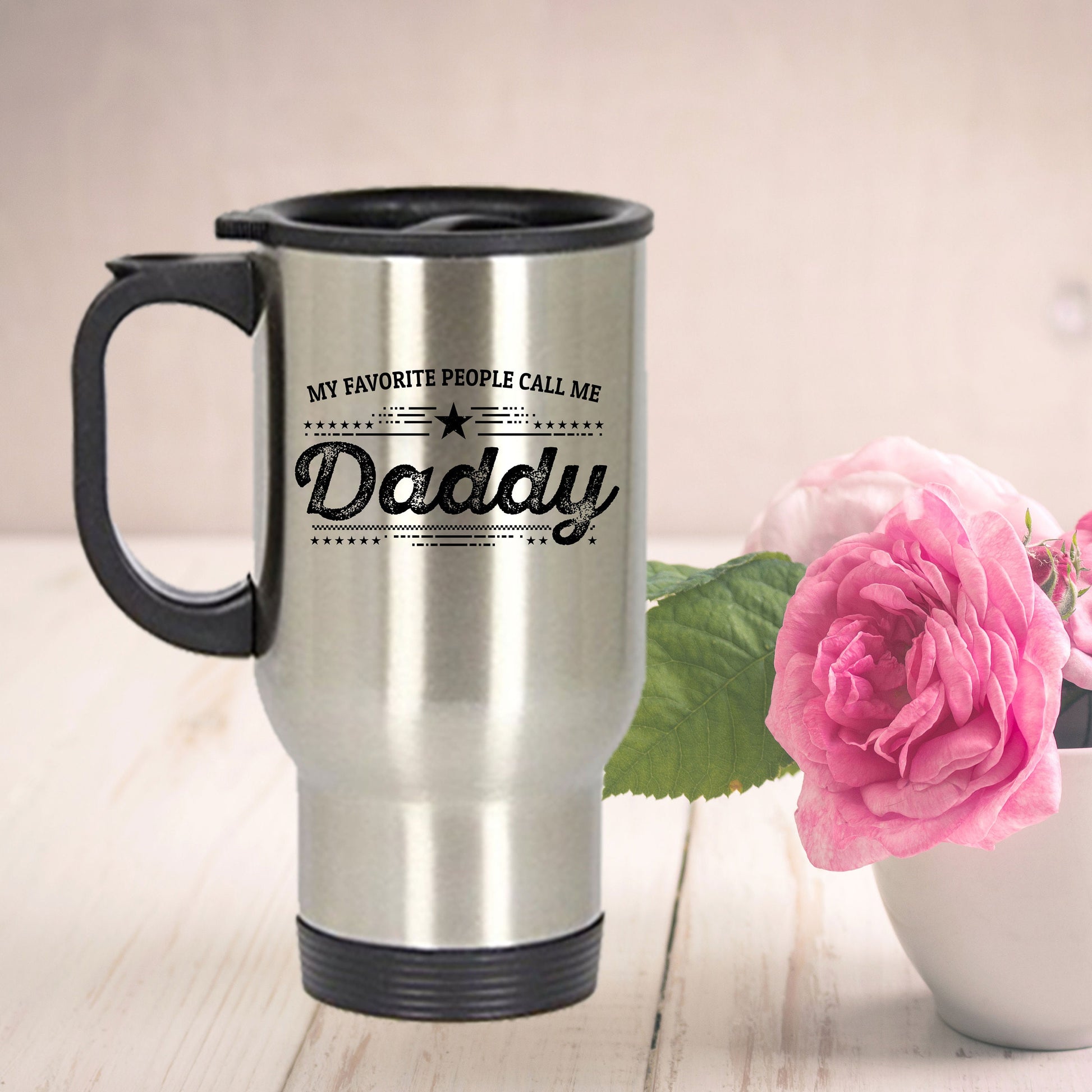 Favorite People Call Me Daddy travel mug - gift for Father's Day - Mallard Moon Gift Shop