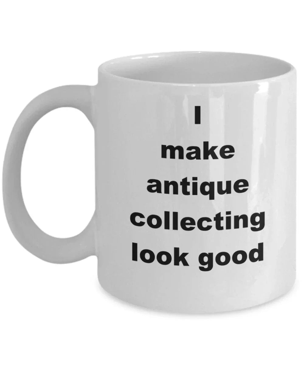 Antique Collecting funny coffee mug