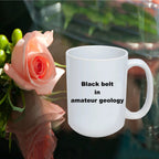 Amateur geology funny coffee mug