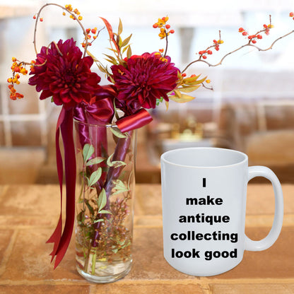 Antique Collecting funny coffee mug - Mallard Moon Gift Shop