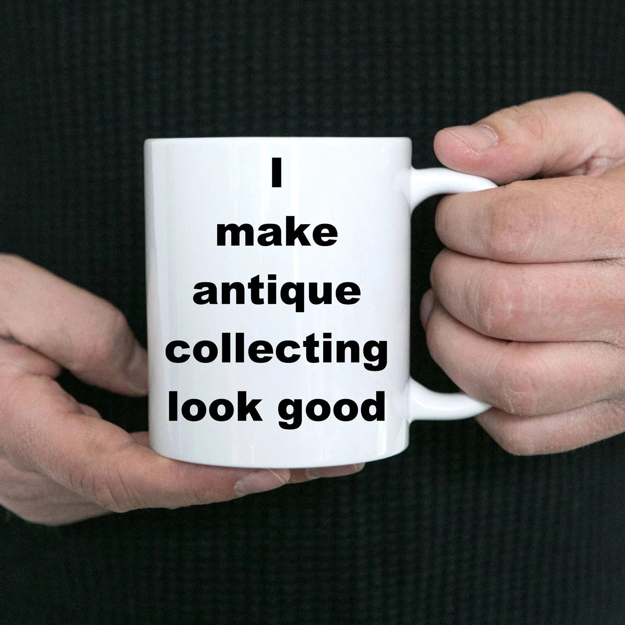 Antique Collecting funny coffee mug