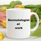 Dermatologist coffee mug