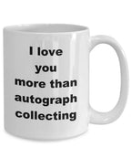 Autograph collecting funny coffee mug