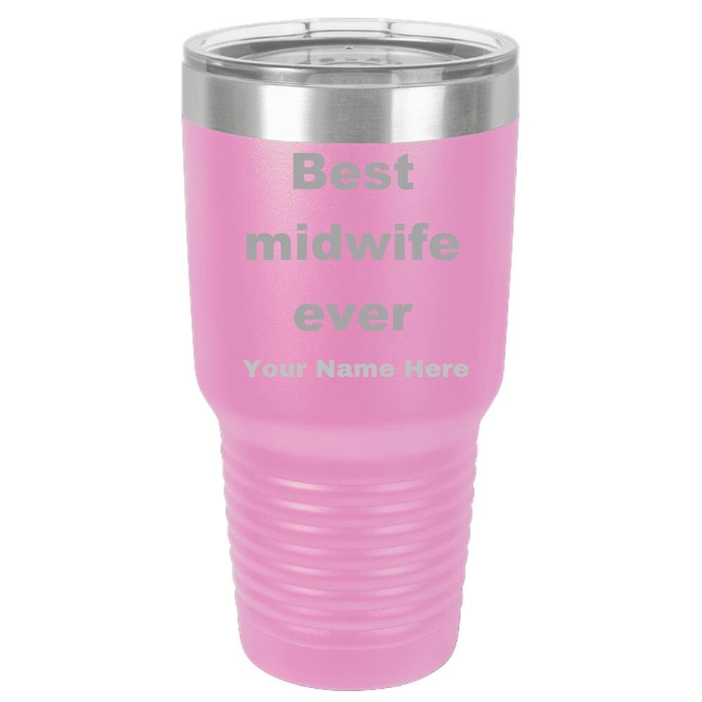 Best Midwife Ever personalized laser etched color Polar Camel 30 oz.  Ringneck Vacuum Insulated Tumbler w/Lid - Mallard Moon Gift Shop