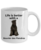 Bouvier des Flandres Coffee Mug - Life is Better