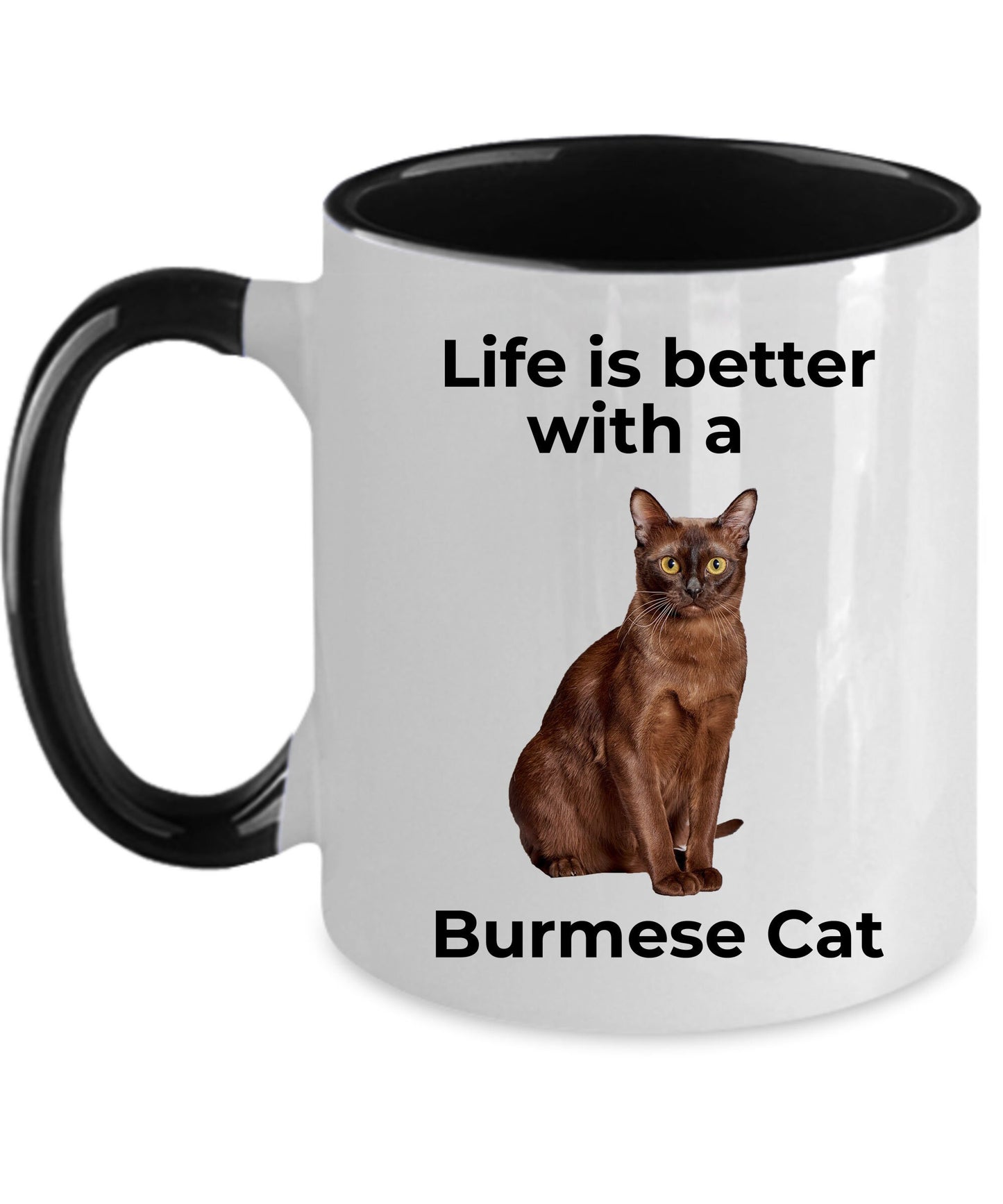 Burmese Cat Coffee Mug - Life is Better - Mallard Moon Gift Shop