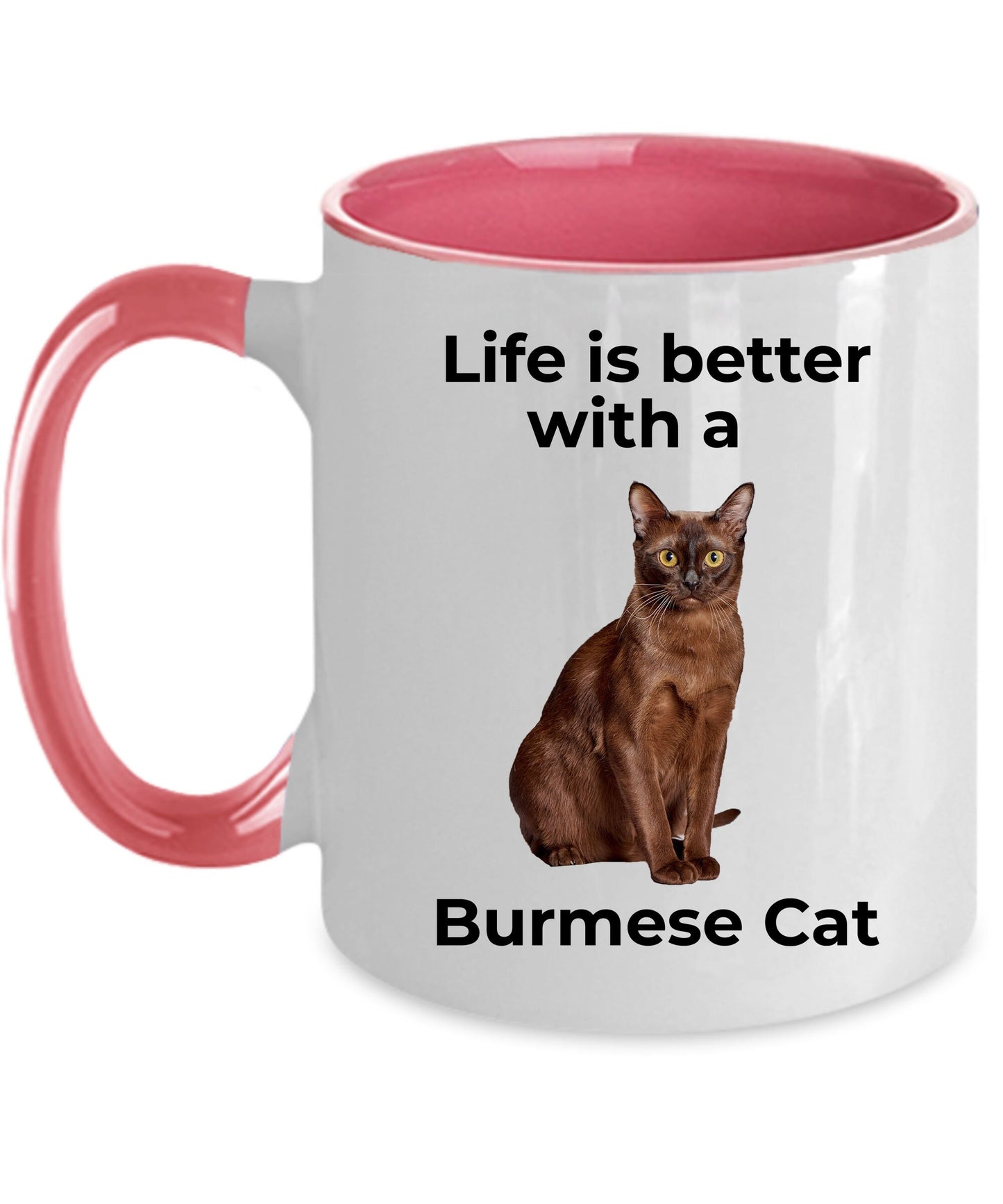 Burmese Cat Coffee Mug - Life is Better - Mallard Moon Gift Shop