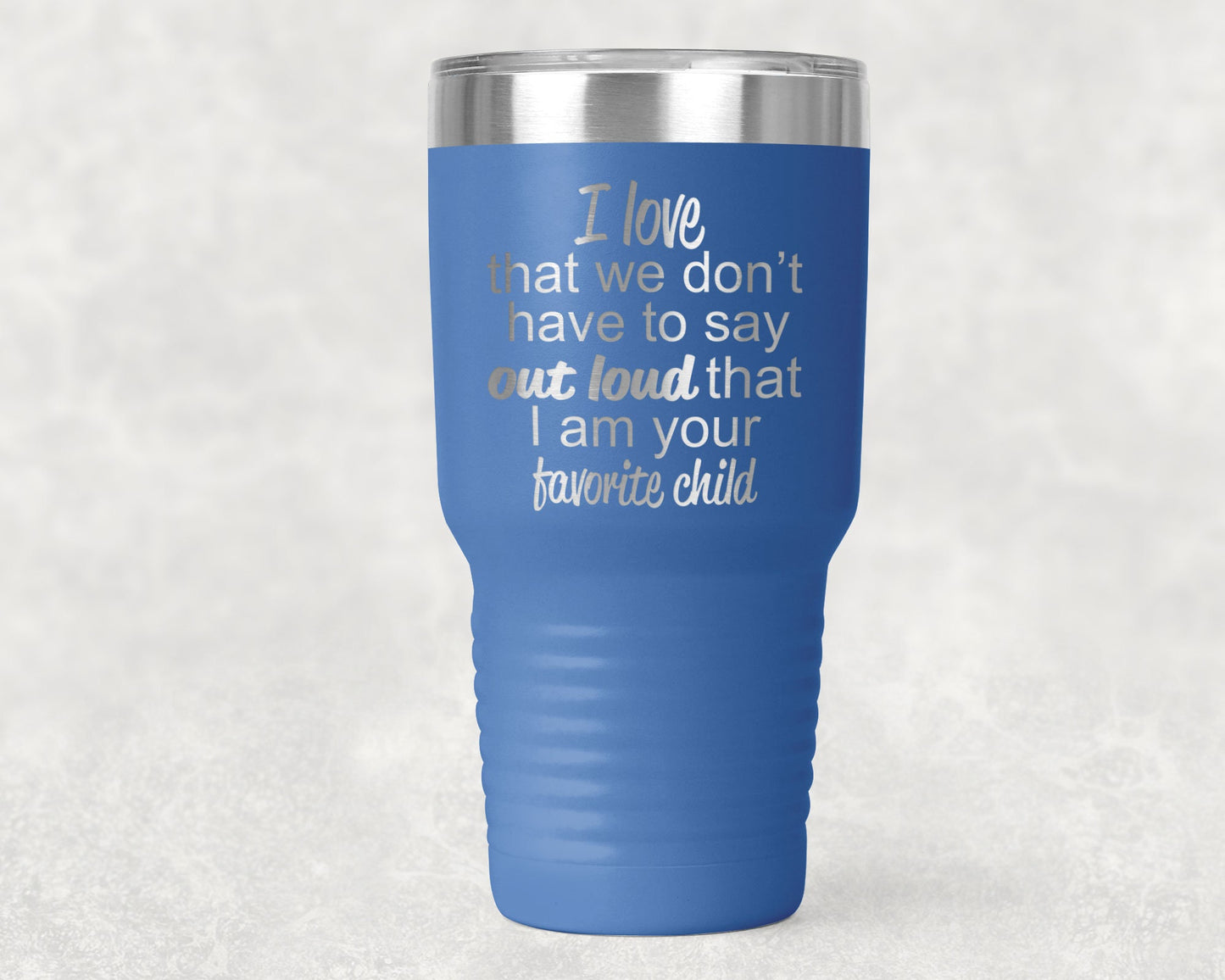 Favorite Child Color Tumbler 30 0z Polar Tumbler- Gift for Mother or Father - Mallard Moon Gift Shop