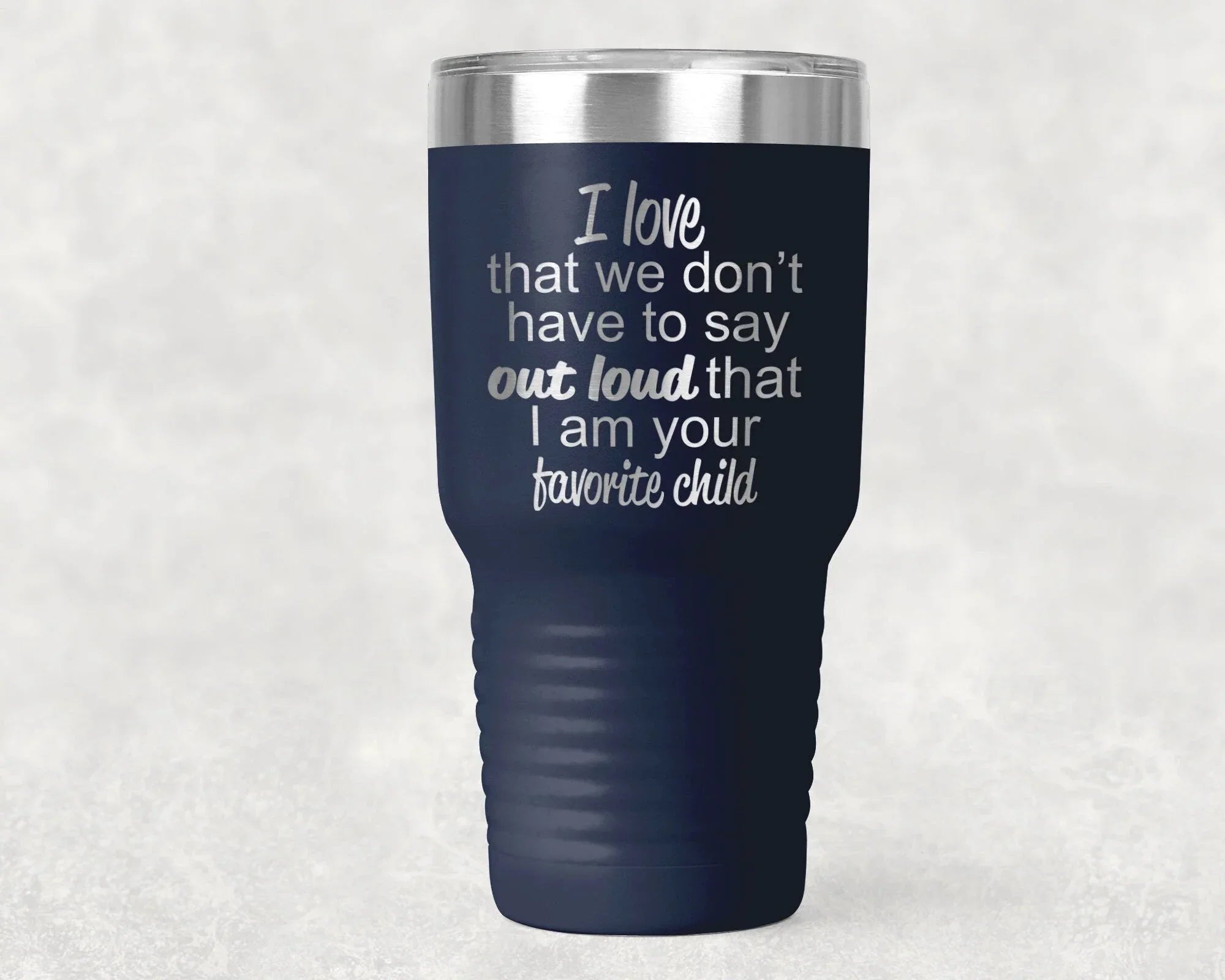 Favorite Child Color Tumbler 30 0z Polar Tumbler- Gift for Mother or Father
