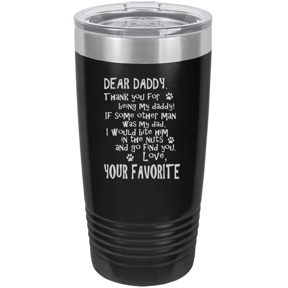 Funny Dog Daddy Polar Camel - 20 oz Ringneck Tumbler {Laser Etched No Colored Art} - Mallard Moon Gift Shop