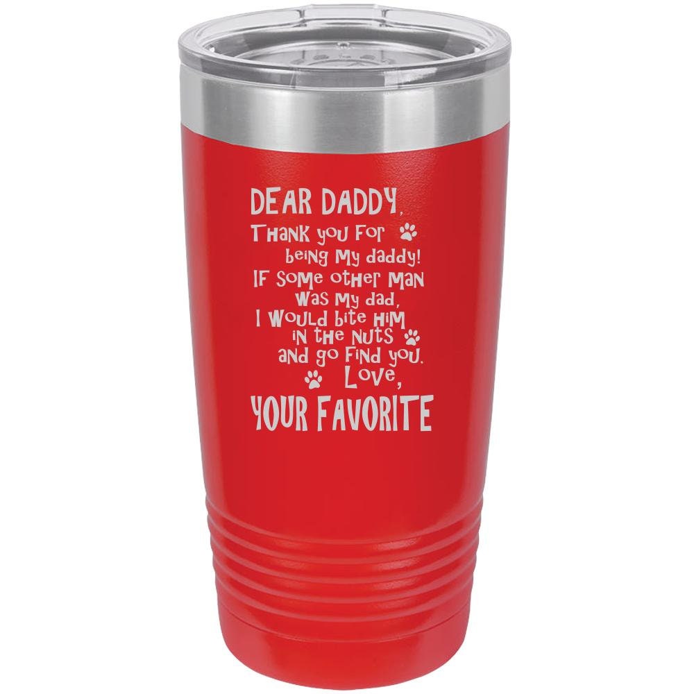 Funny Dog Daddy Polar Camel - 20 oz Ringneck Tumbler {Laser Etched No Colored Art} - Mallard Moon Gift Shop