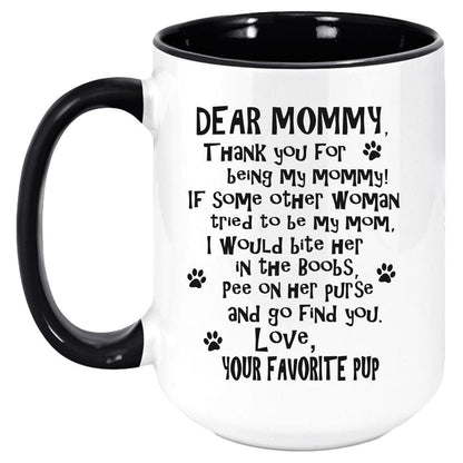Funny Dog Mommy Mug - Coffee Mug, White with Colored Inside and Handle - Mallard Moon Gift Shop