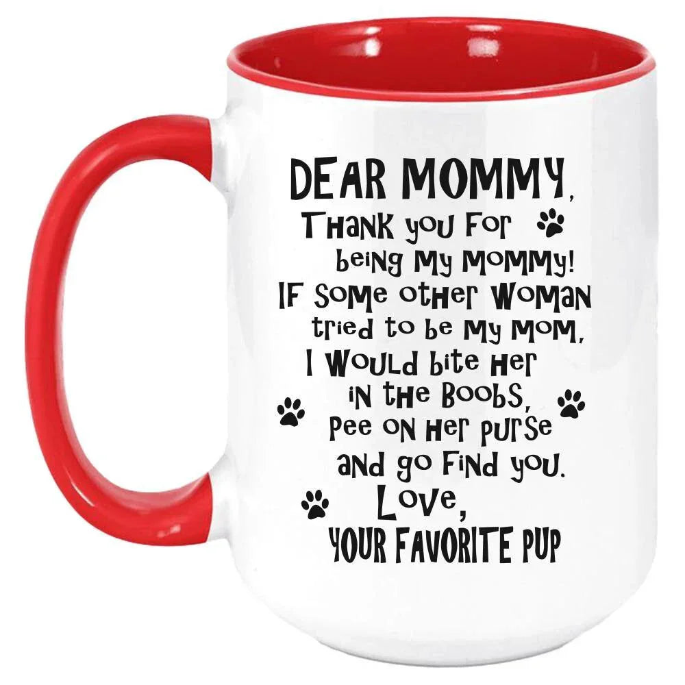 Funny Dog Mommy Mug - Coffee Mug, White with Colored Inside and Handle