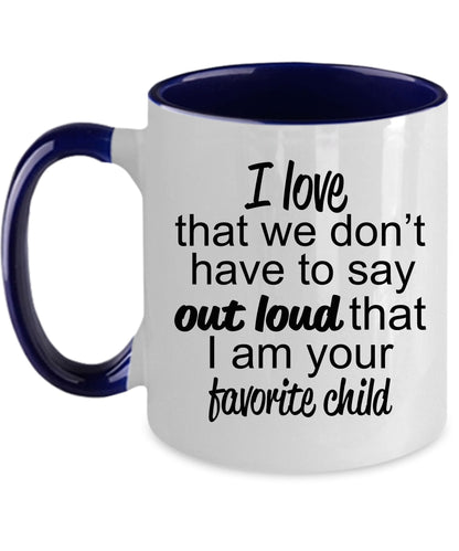 Favorite child to mother or father mug - perfect gift for mother's day or father's day - Mallard Moon Gift Shop