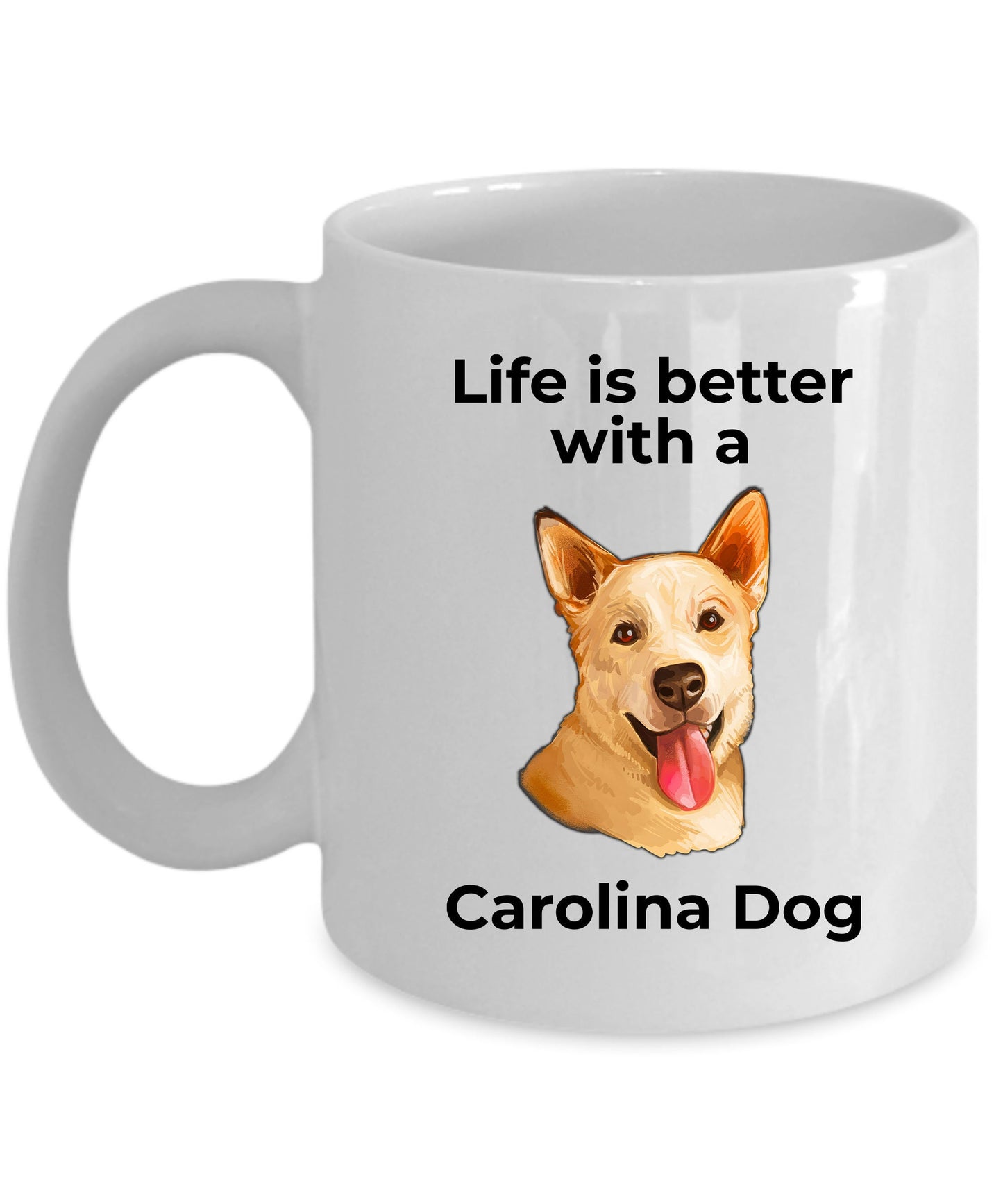 Carolina dog Coffee Mug white and color two tone - Life is better with a Carolina dog - Mallard Moon Gift Shop