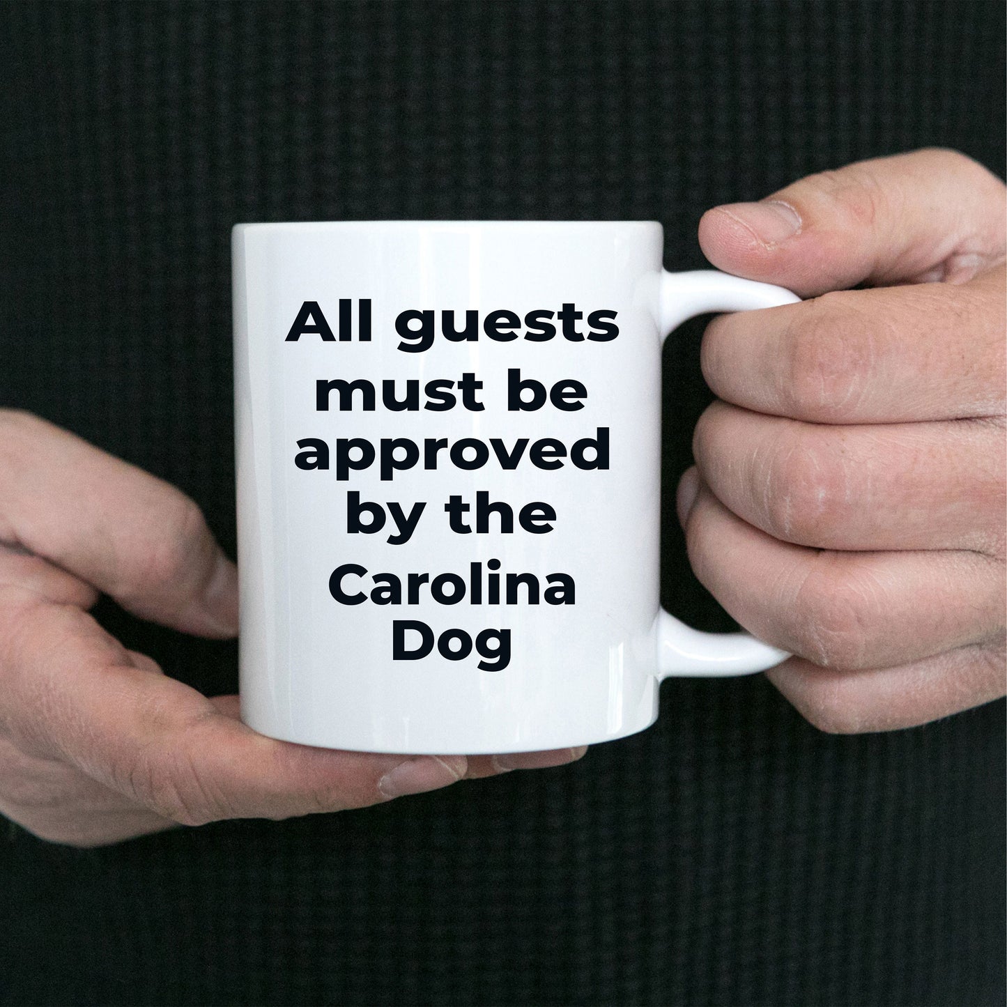 Carolina Dog funny coffee mug white and color two tone - All guests must be approved by the Carolina Dog - Mallard Moon Gift Shop