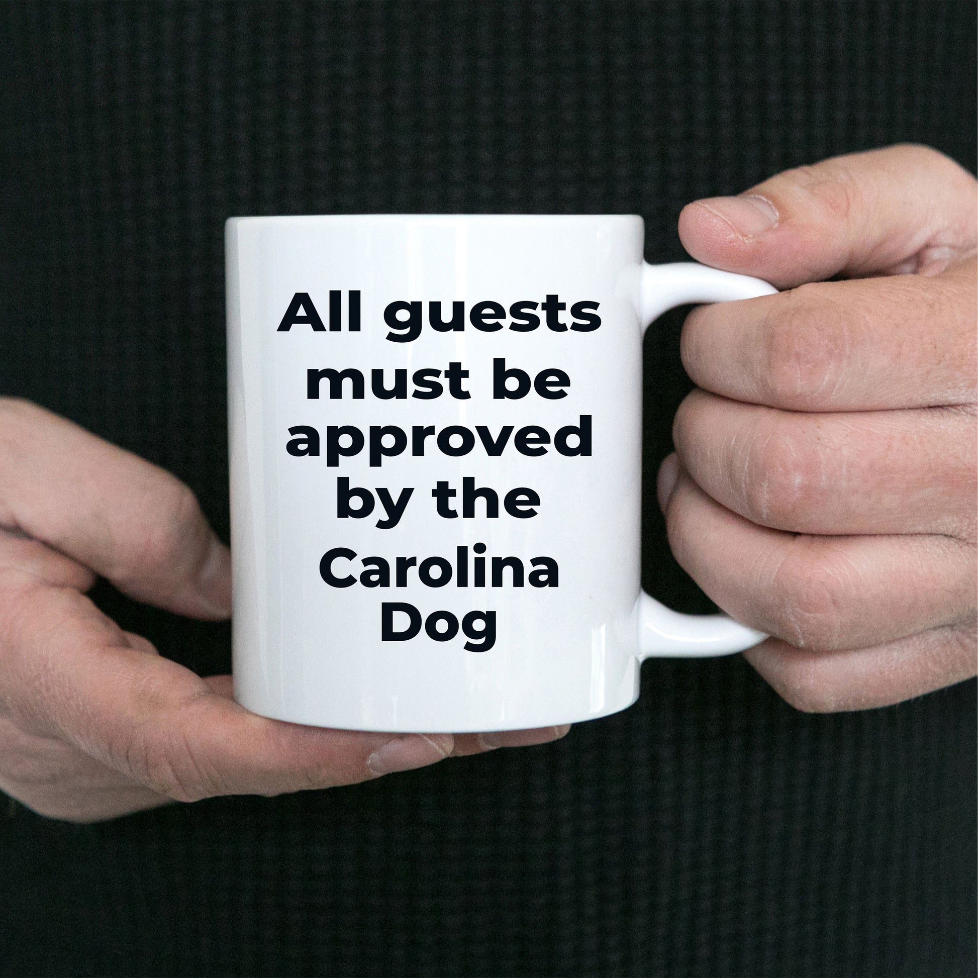 Carolina Dog funny coffee mug white and color two tone - All guests must be approved by the Carolina Dog - Mallard Moon Gift Shop