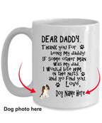 Dear Daddy Funny dog dad ceramic coffee mug