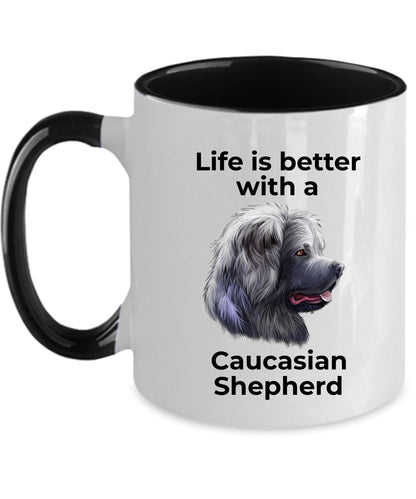 Caucasian Shepherd dog ceramic coffee mug - Life is Better - Mallard Moon Gift Shop