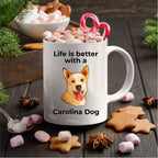 Carolina dog Coffee Mug white and color two tone - Life is better with a Carolina dog