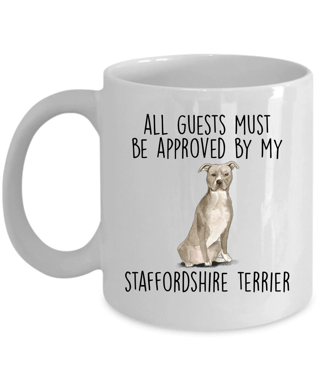 American Staffordshire Terrier - Pit Bull - Funny ceramic coffee mug - All guests must be approved by the Staffordshire Terrier