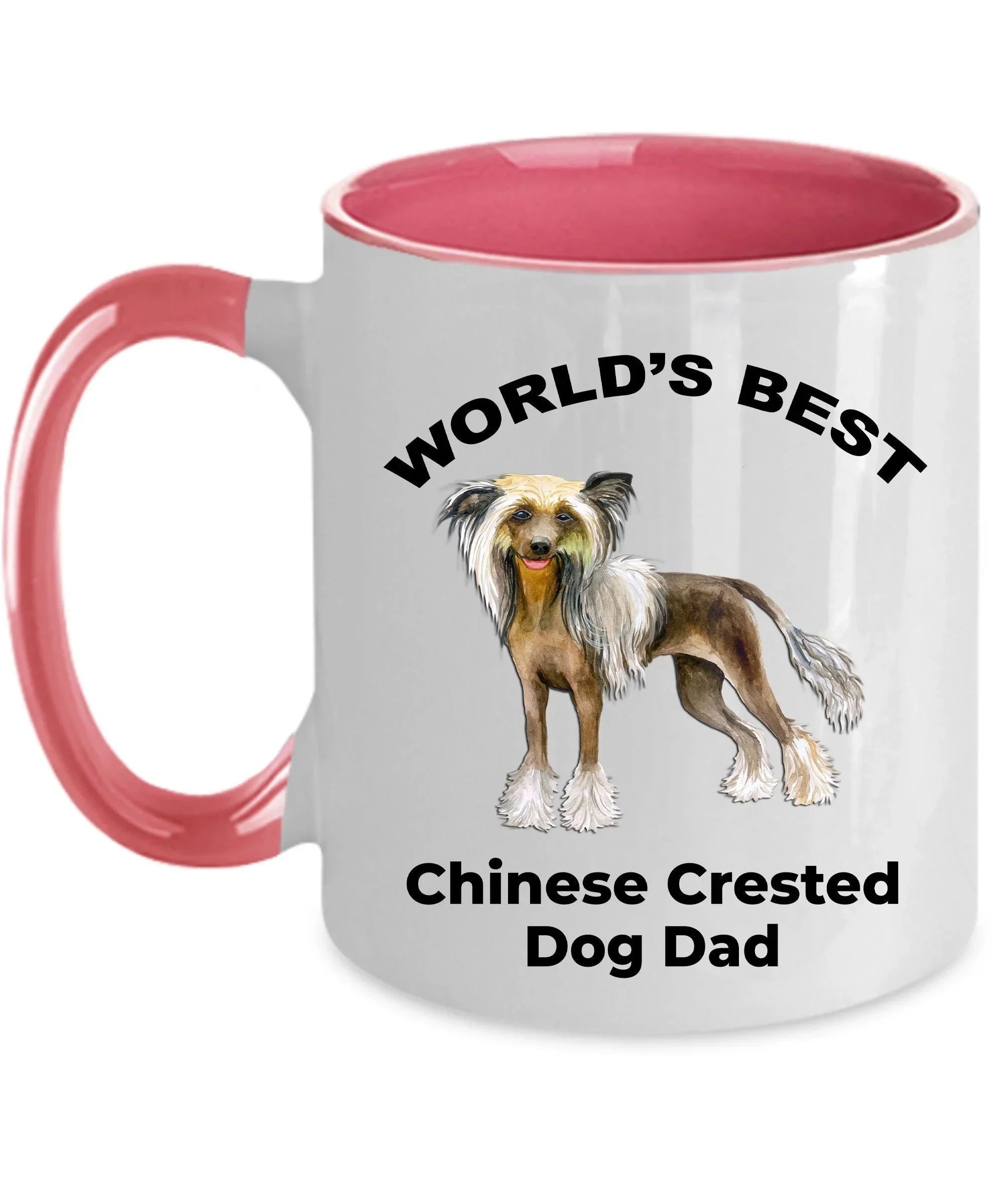 Chinese Crested Best Dog Dad custom ceramic coffee mug white, two-tone black red, navy, pink