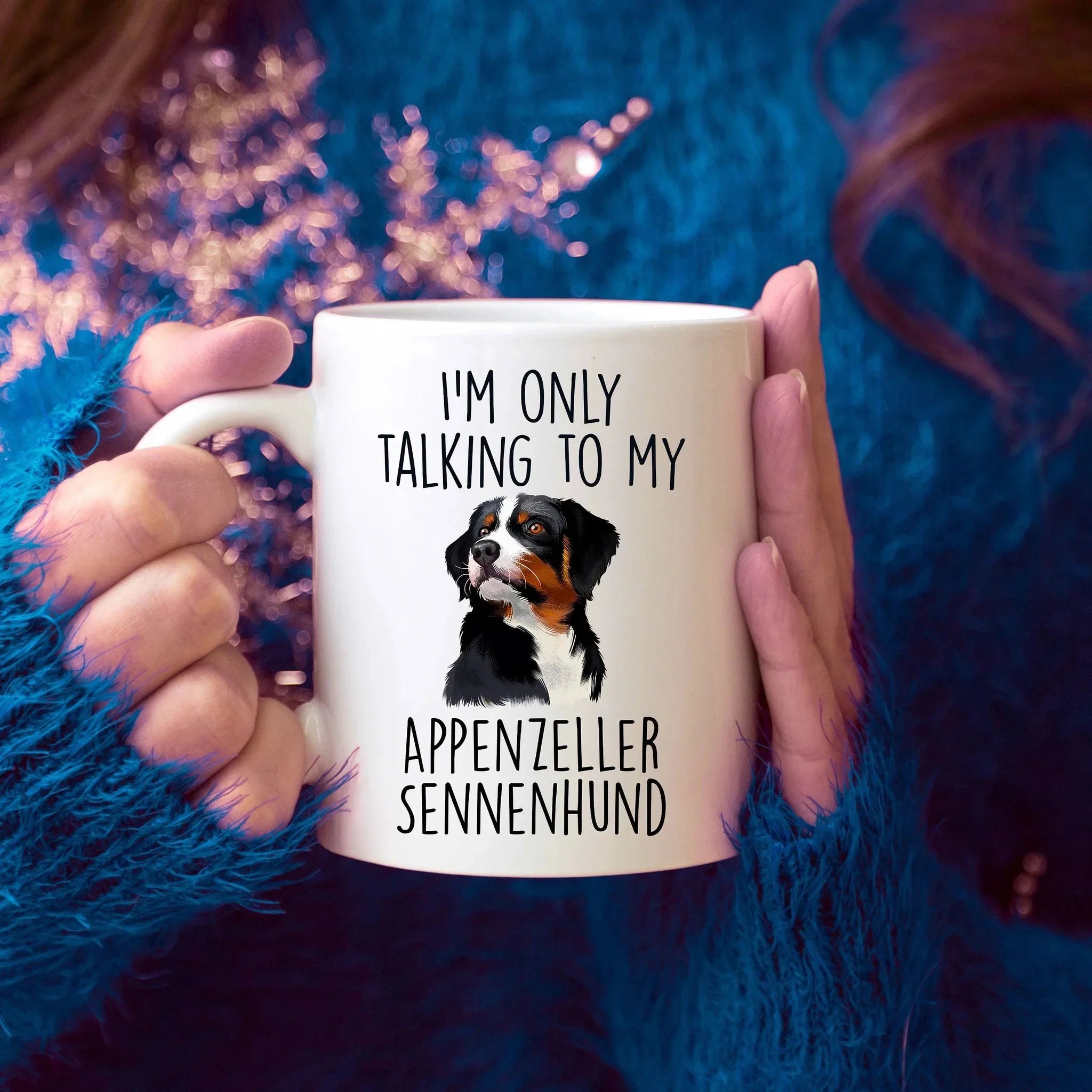 Appenzeller Sennenhund Funny Custom Dog Coffee Mug - I.m only taalking to my Dog