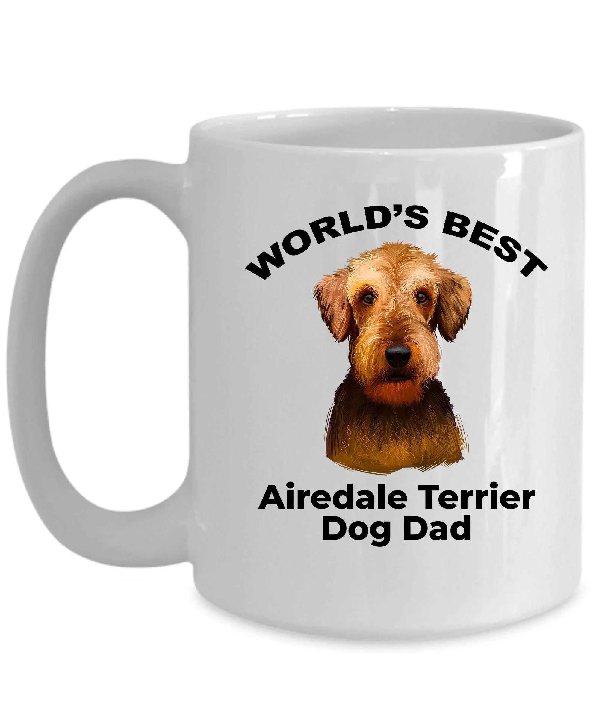 Airedale Terrier Best Dog Dad custom ceramic coffee mug