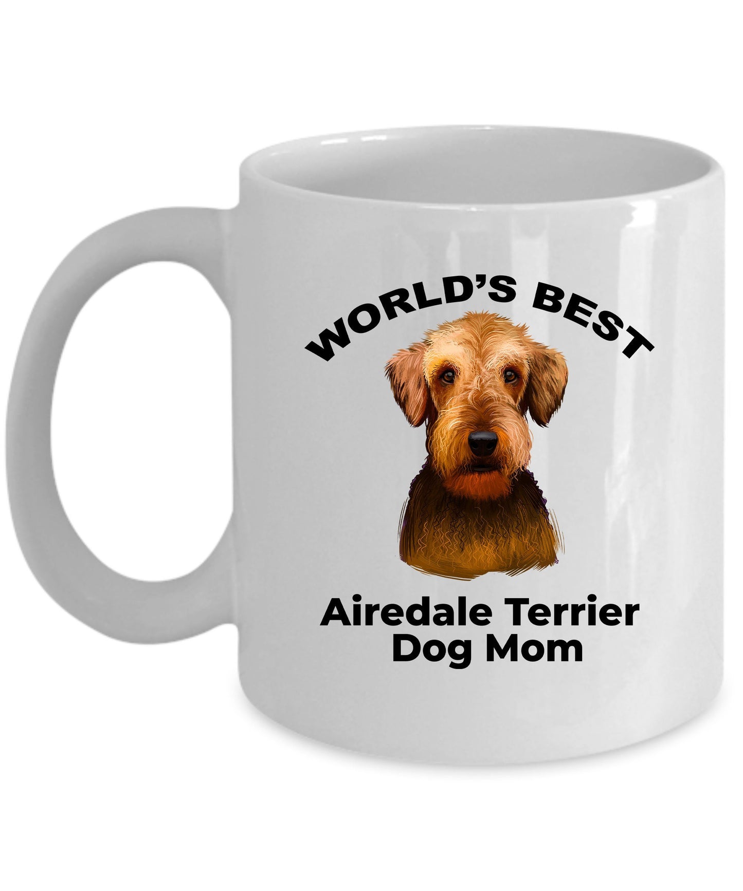 Airedale Terrier Best Dog Mom custom ceramic coffee mug - Mallard Moon Gift Shop