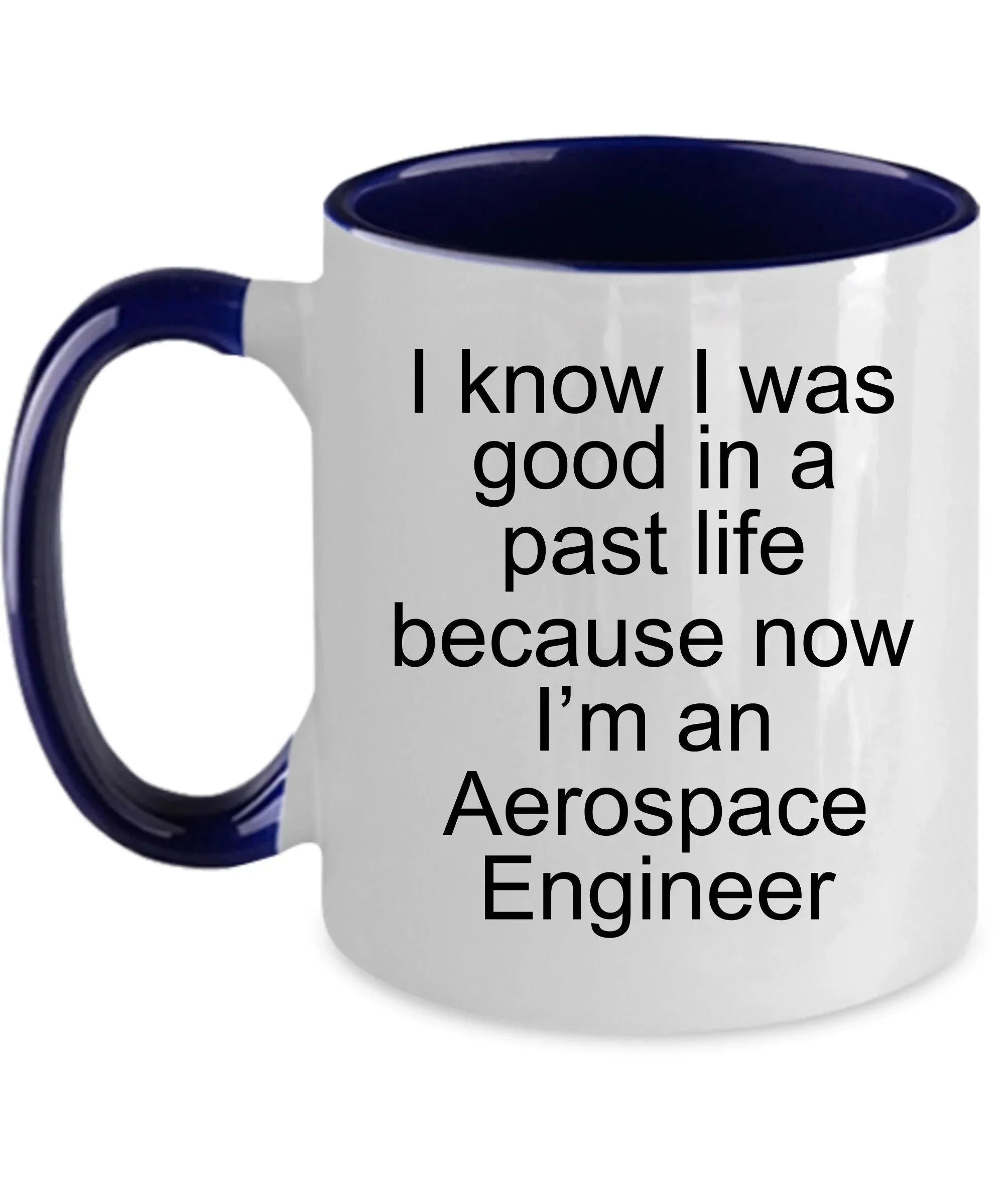 Aerospace Engineer Funny Custom Ceramic Coffee Mug