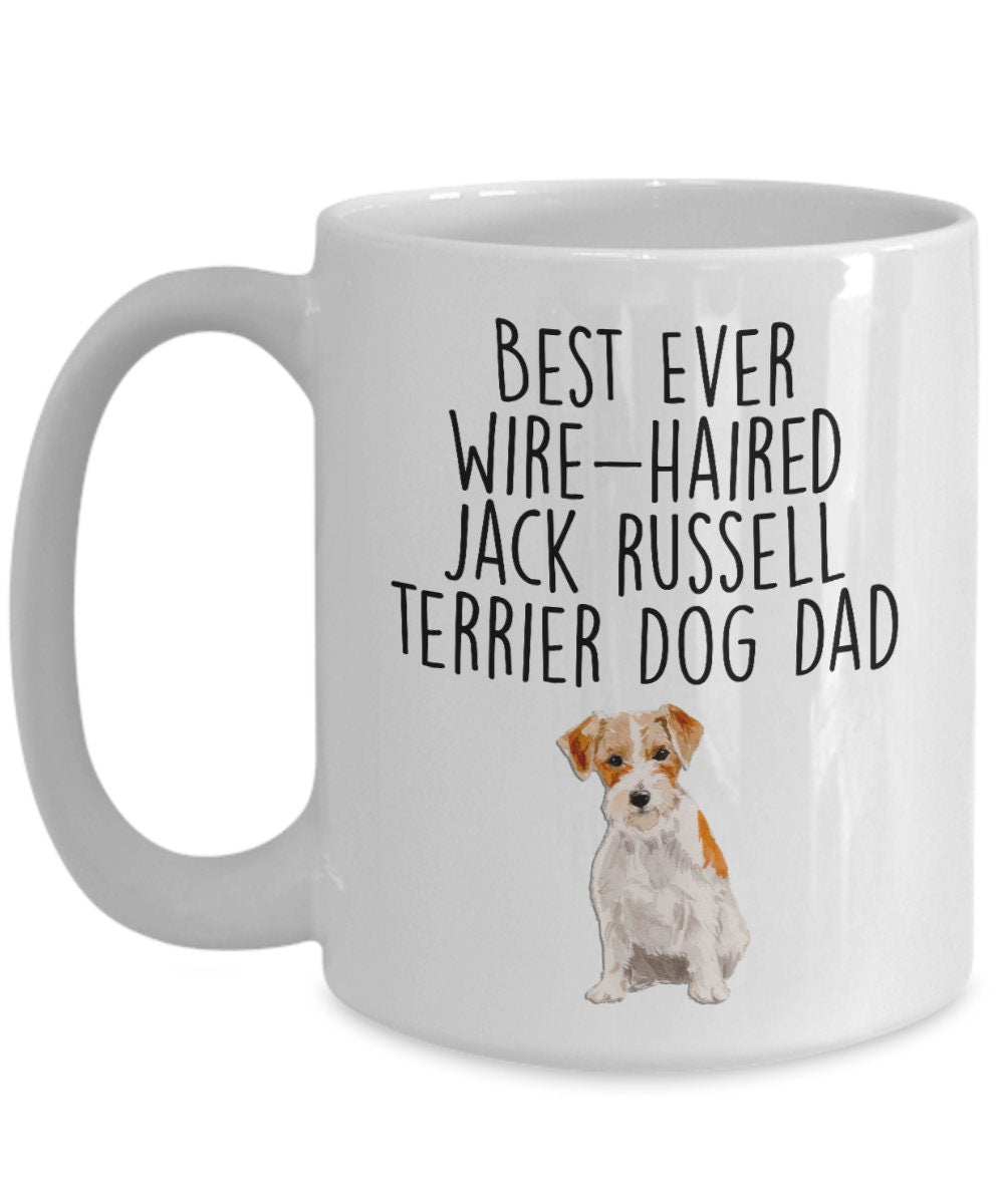 Best Ever Wire-haired Jack Russell Terrier Dog Dad Custom ceramic coffee mug - Mallard Moon Gift Shop