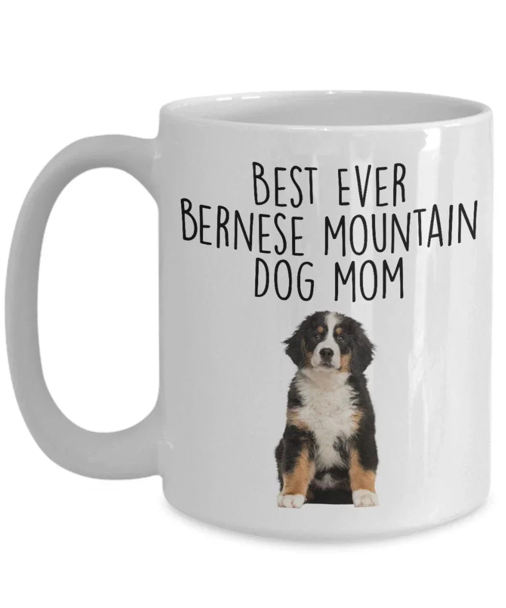 Best Ever Bernese Mountain Dog Mom Custom Ceramic Coffee Mug